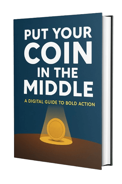 Put Your Coin in the Middle — Digital Guide